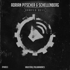 Adrian Pitscher & Schellenberg - Damped Bell [IPHR053] Damped Bell | 19.05.2017