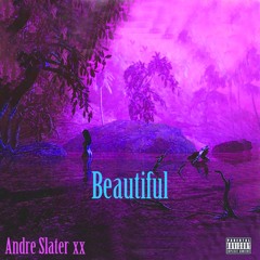 Dre Slater - Beautiful