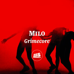 Milo - Grimecore (bassmusik049)