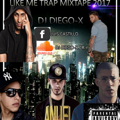 DJ DIEGO-X CR  (LIKE ME TRAP)MIXTAPE ABRIL 2017.mp3