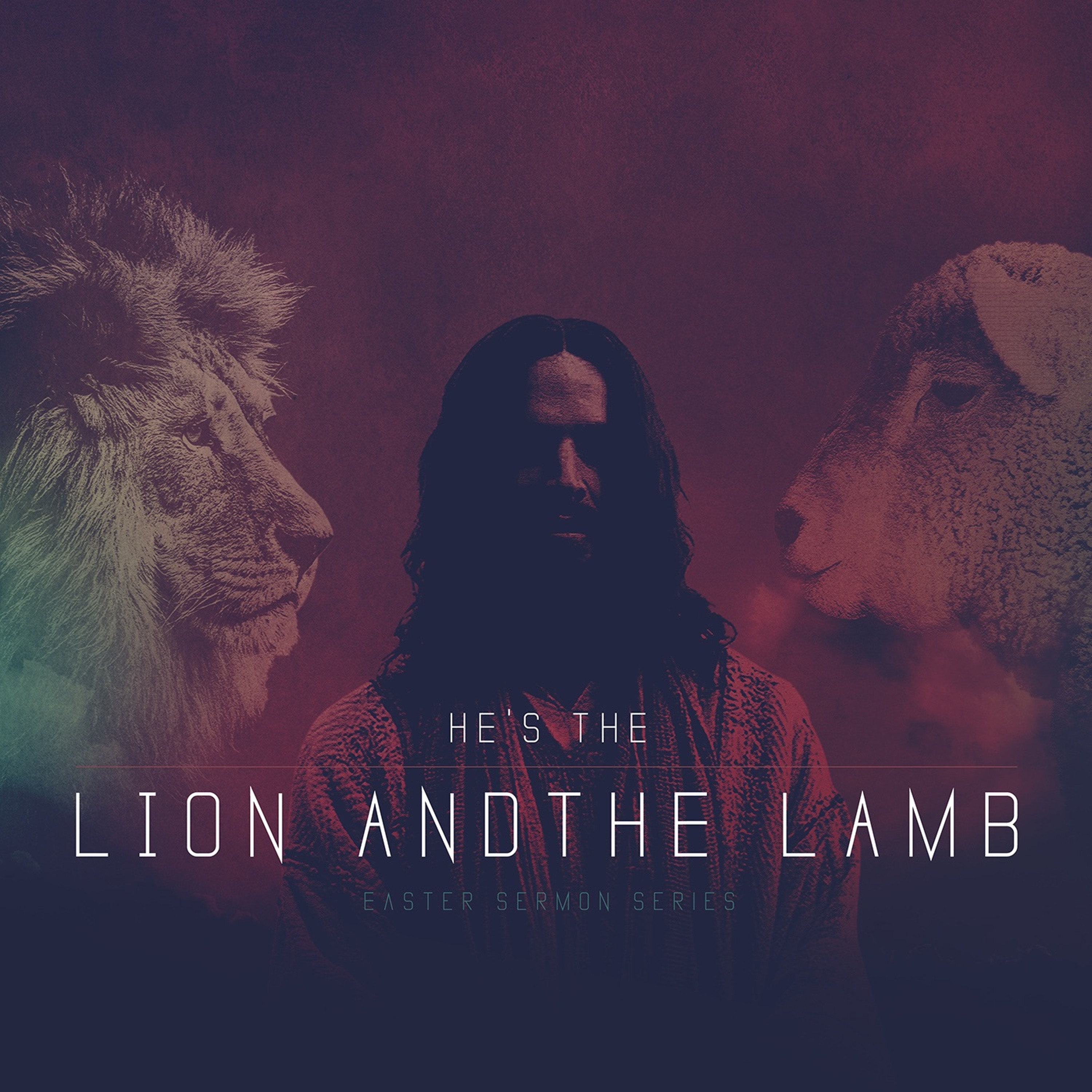 The Lion and the Lamb | Part 2 | The Lamb