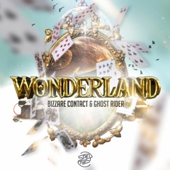 Bizzare Contact Vs Ghost Rider - Wonderland (OUT NOW)