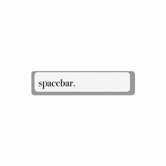 spacebar.
