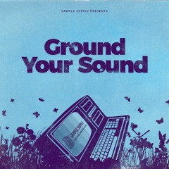 Ground Your Sound — Full Track