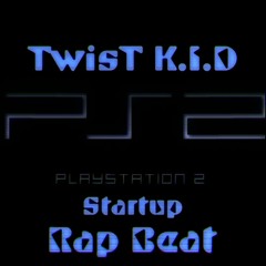 PS2 Startup Rap Beat Prod. by TwisT K.I.D.mp3
