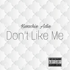 Don't Like Me
