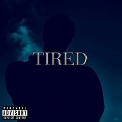Blaze- Tired(Prod. By Young Lee )