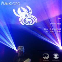 Funklord Live @ Imperial April 2017 Mix