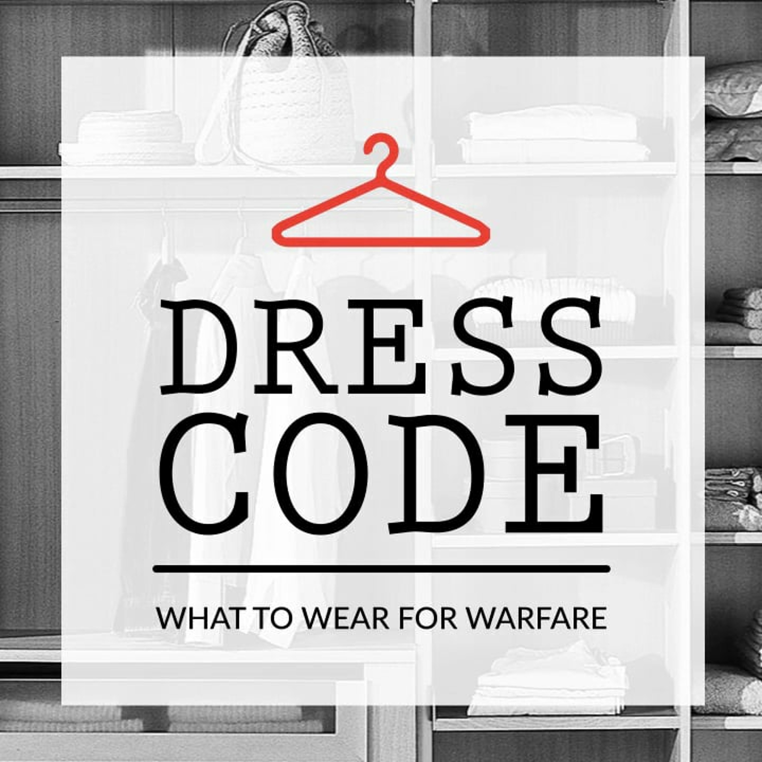 Dress Code: Sword of the Spirit (Jamie Cambers) - April 1/2, 2017 episode artwork