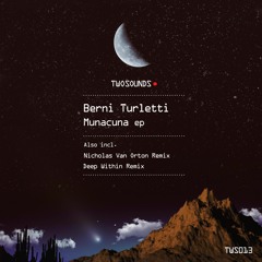 Berni Turletti - Munacuna (Deep Within Remix)