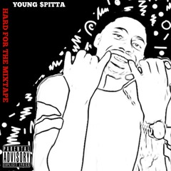 Young$pitta- Hard For The Mixtape