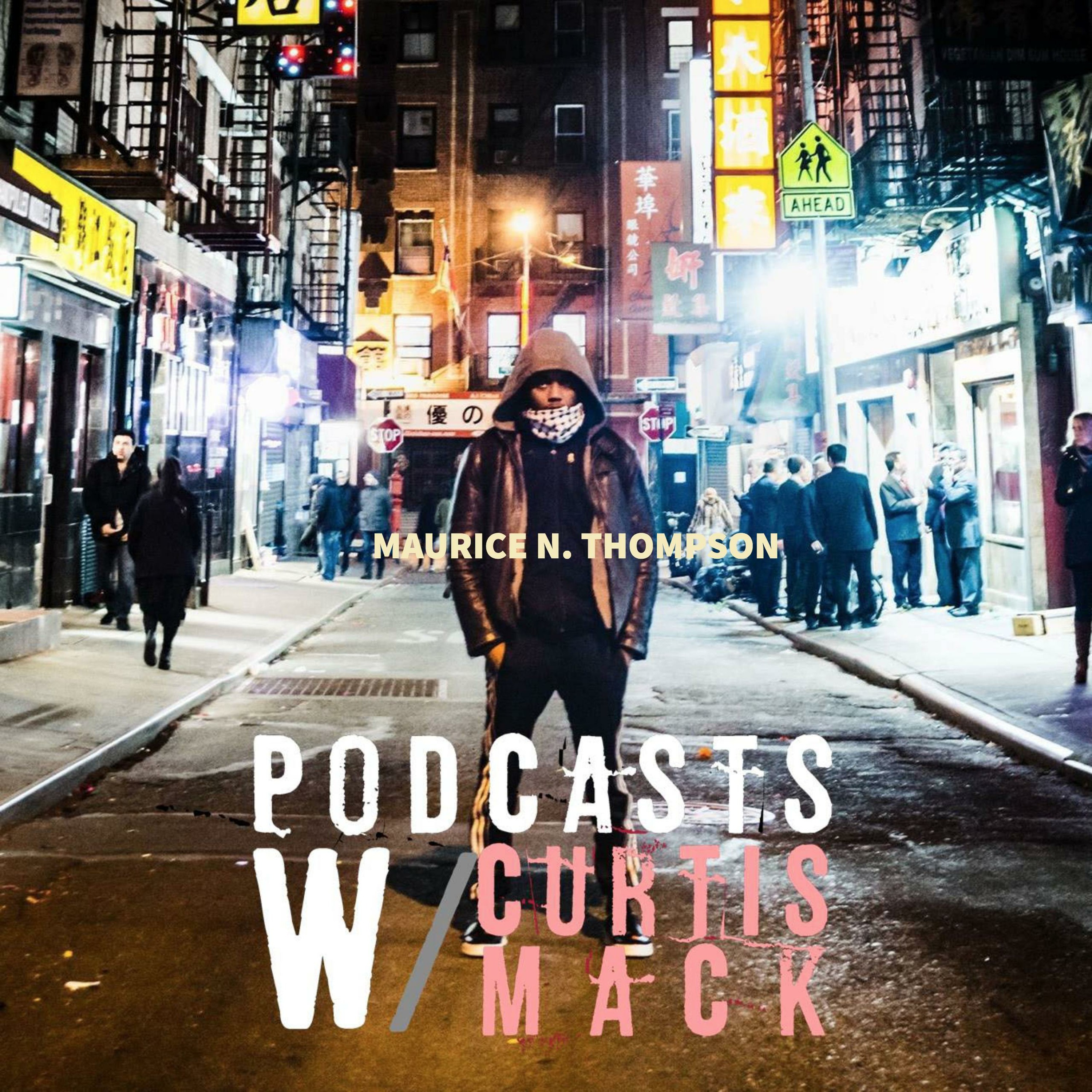 Podcasts w/ Curtis Mack