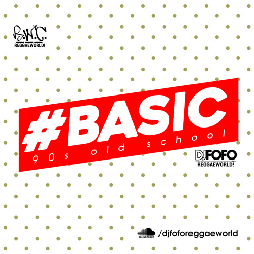 Basic | Old School 90's Mix