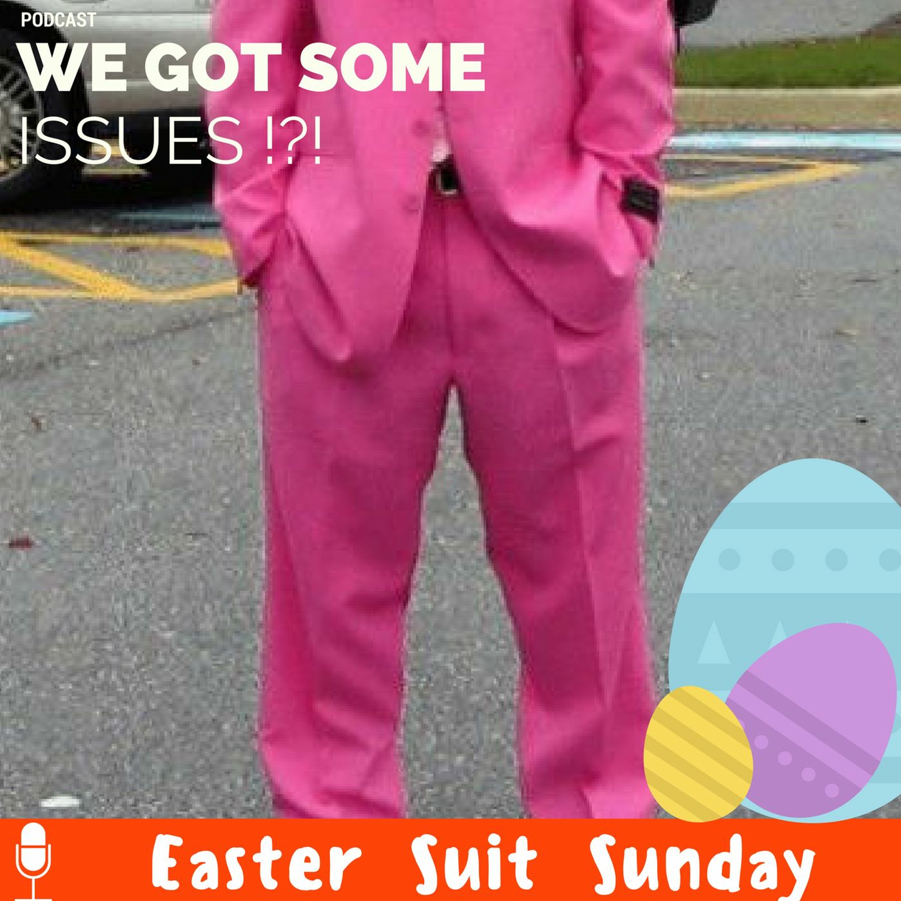 SN 2 EP 4 : Easter Suit Sunday episode artwork