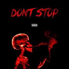 Don't Stop (Prod. by C-Mase)