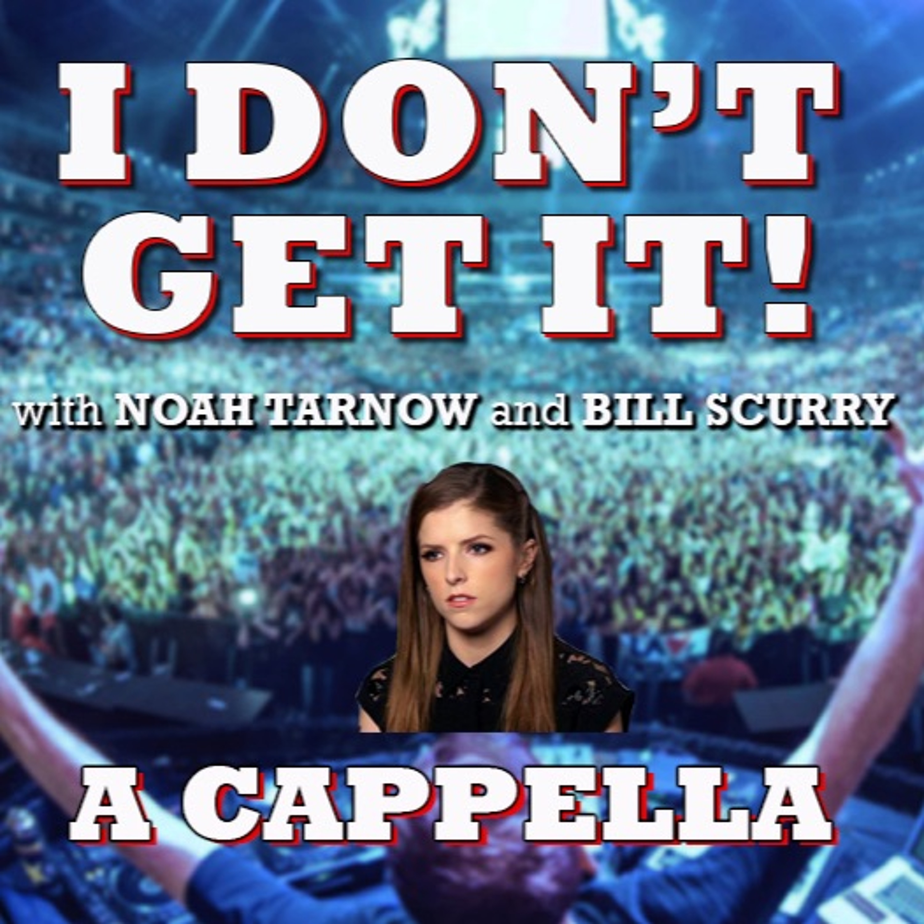 I Don\'t Get It Podcast