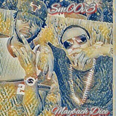 Tunnel Vision x Maybach Dice