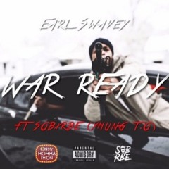 Earl Swavey ft. SOB x RBE (Yhung TO) - War Ready [Prod. Larry Jayy, Omega] [Thizzler.com]