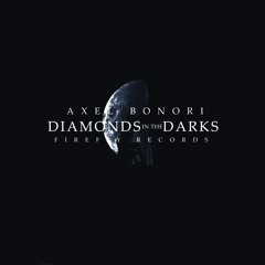 Diamonds In The Dark (Original Mix)