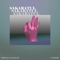 Mardial x Joe Million - Sakaratul (CVX Remix)