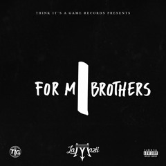 For Mi Brothers (Official Video In Description)