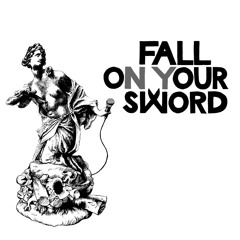 Fall On Your Sword - New Ways To Vandalize Your Heart