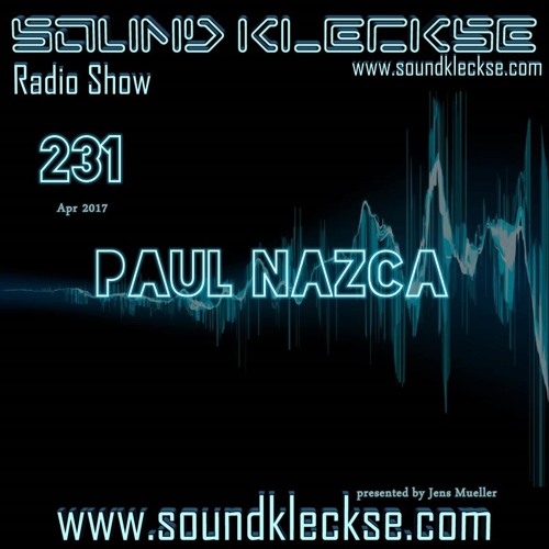 Sound Kleckse Radio Show 0231 - Paul Nazca