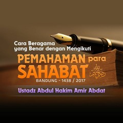 Cara Beragama yang Benar dengan Mengikuti Pemahaman Para Sahabat Radhiyallahu 'Anhum