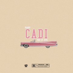 Cadi (Prod. By Hype)