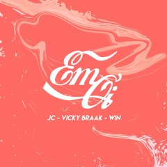 Em ơi - JC ft VickyBraak, Win
