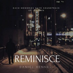 Daniel Hennell - Reminisce