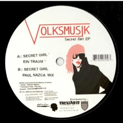 Volksmusik - Secret Girl ( Paul Nazca mix )