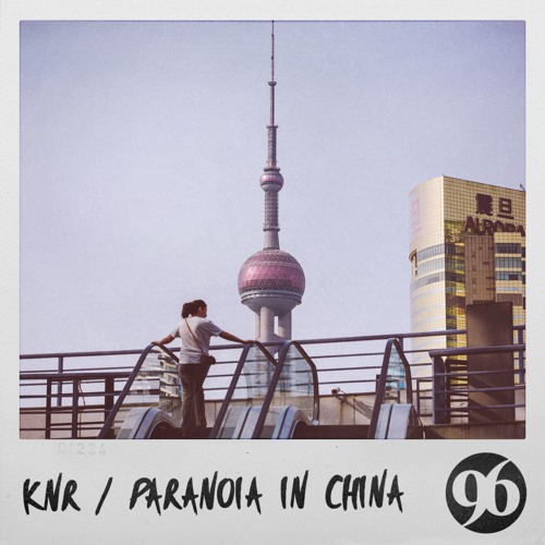 KnR - Paranoia In China (UN*DEUX Raw Remix)