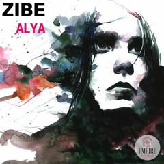 Zibe-ALYA(Original Mix)