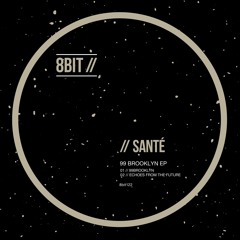 Santé - Echoes From The Future