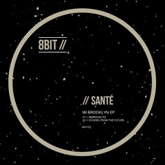 Santé - 99 Brooklyn