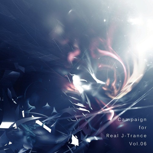 Stream M3 17春 G 17b Campaign For Real J Trance Vol 06 Xfd By Rjt Music Listen Online For Free On Soundcloud