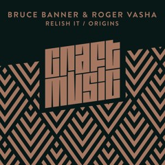 Bruce Banner & Roger Vasha - Relish It