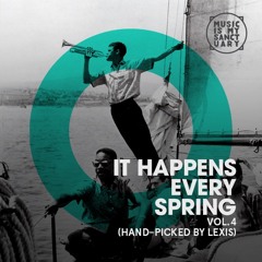 SPRINGTIME SPIRITUAL Mix Vol. 4 (2017) - Hand-picked by Lexis