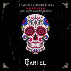 JP Candela & Robbie Rivera - Morenita (Simon Kidzoo & Mike Mendo Remix) [CARTEL RECORDINGS]