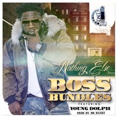 Bundles - Nothing Else (RMX)(Feat. Young Dolph)(Prod. Chris Falcone)