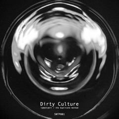PREVIEW - Dirty Culture - Lamentabil | The Duplicate method (SNTP081) OUT 10.04.2017