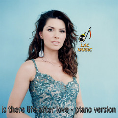 Shania Twain - Is there life after love (piano version)