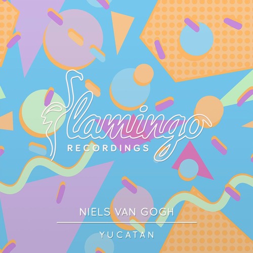 Niels Van Gogh - Yucatan (OUT NOW)