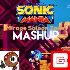 Mirage Saloon Zone CG5 Remix Aaron's MASHUP Remix (Sonic Mania)