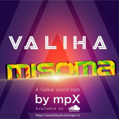 Valiha misoma (Gazkar Game soundtrack)