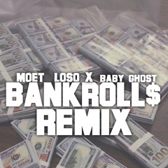 Bankrolls Remix Ft (BG)