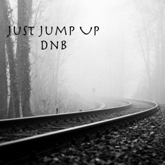 Just Jump Up Dnb