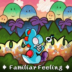 LemonDrop - Familiar Feeling (Super Mario 64)