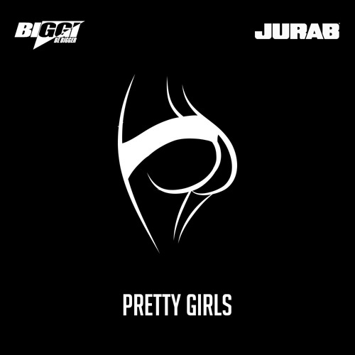 BIGGI & JURAB - Pretty Girls